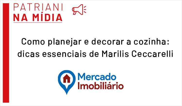 Como planejar e decorar a cozinha: dicas essenciais de Marilis Ceccarelli