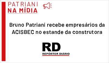 Bruno Patriani recebe empresários da ACISBEC no estande da construtora